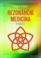 Rezonanční medicína: v kostce - Kniha