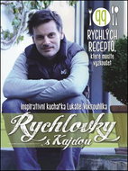 Rychlovky s Kajdou: 99 rychlých receptů, které musíte vyzkoušet - Kniha