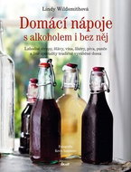 Domácí nápoje s alkoholem i bez něj - Kniha