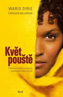 Květ pouště: Podivuhodné putování somálské kočovnice - Kniha