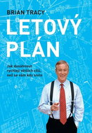 Letový plán: Jak dosáhnout rychleji větších cílů, než se vám kdy snilo - Kniha