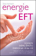 Energie EFT: Dodejte svému životu energii od -10 do +10 - Kniha