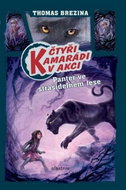 Panter ve strašidelném lese: Čtyři kamaádi v akci - Kniha