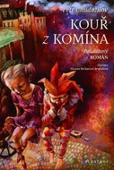 Kouř z komína: pohádkový román - Kniha