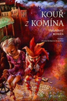 Kouř z komína: pohádkový román - Kniha - Main image