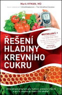 Řešení hladiny krevního cukru: Ultra zdravý program pro hubnutí, prevenci chorob - Kniha