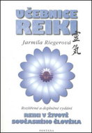 Učebnice Reiki: Reiki v životě současného člověka - Kniha