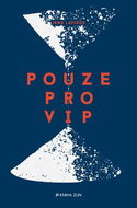 Pouze pro VIP - Kniha