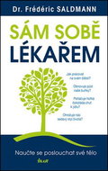 Sám sobě lékařem: Nauč se poslouchat své tělo - Kniha