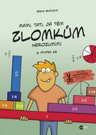 Mami, tati, já těm zlomkům nerozumím! 2 stupeň ZŠ - Kniha
