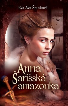 Anna Šarišská amazonka - Kniha - Main image