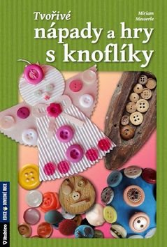 Tvořivé nápady a hry s knoflíky - Kniha - Main image
