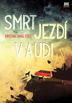 Smrt jezdí v Audi - Kniha - Main image