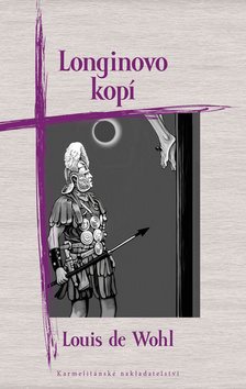 Longinovo kopí - Kniha - Main image