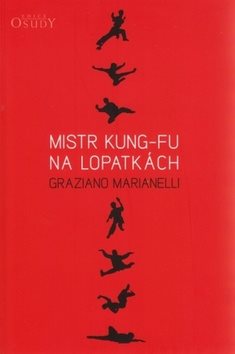 Mistr kung-fu na lopatkách - Kniha - Main image