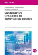 Standardizovaná terminologie pro ošetřovatelskou diagnózu - Kniha