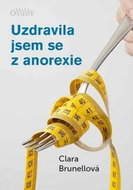 Uzdravila jsem se z anorexie - Kniha