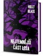 Nejtemnější část lesa - Kniha