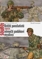 Britští parašutisté versus němečtí padákoví myslivci: Středomoří 1942–43 - Kniha