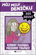 Můj milý deníčku Rok druhý Vzorný slušňáci: Příšerný trapáci - Kniha