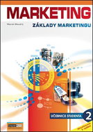 Marketing Základy marketingu 2: Učebnice studenta - Kniha