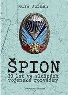 Špion: 30 let ve službách armádní rozvědky - Kniha