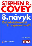 8. návyk: Od efektivnosti k vyjímečnosti - Kniha