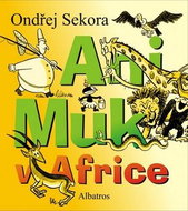 Ani Muk v Africe - Kniha