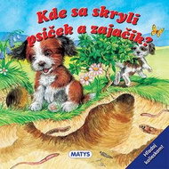 Kde sa skryli psíček a zajačik?: Hľadaj kolieskom! - Kniha
