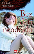 Bez dětí neodejdu - Kniha