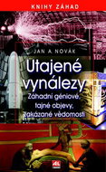 Utajené vynálezy: Knihy záhad Záhadní géniové, tajné objevy, zakázané vědomosti - Kniha