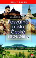 Posvátná místa České republiky: Knihy záhad - Kniha