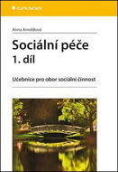 Sociální péče 1. díl: Učebnice pro obor sociální činnost - Kniha