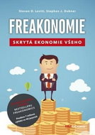 Freakonomie: Skrytá ekonomie všeho - Kniha