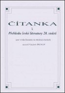 Čítanka k přehledu české literatury 20. století - Kniha