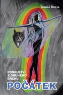 Poselství z druhého břehu Počátek - Kniha