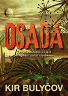 Osada: V zajetí nelidského světa je nejtěžší zůstat člověkem - Kniha