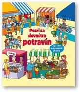 Pozri sa dovnútra potravín - Kniha