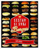Sestav si svůj burger: Víc než 60 000 kombinací - Kniha