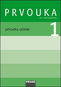 Prvouka 1 Příručka učitele: Pro 1. ročník základní školy - Kniha