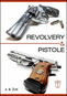 Revolvery a pistole - Kniha