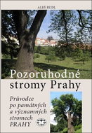 Pozoruhodné stromy Prahy - Kniha