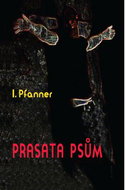 Prasata psům - Kniha
