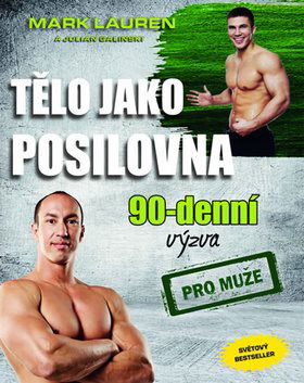 Tělo jako posilovna 90 denní výzva pro muže - Kniha - Hlavní obrázek