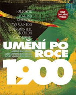 Umění po roce 1900: Modernismus, Antimodernismus, Postmodernismus - Kniha