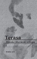 Terasa Zlínské literární tržnice: 1 - Kniha
