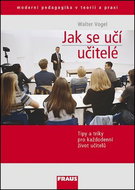 Jak se učí učitelé?: Tipy a triky pro každodenní život učitelů - Kniha