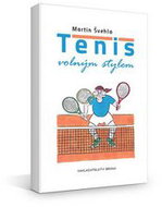 Tenis volným stylem - Kniha