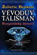 Vévodův talisman Burgundský démant - Kniha