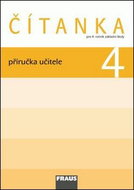 Čítanka 4 Příručka učitele: Pro 4. ročník zákadní školy - Kniha